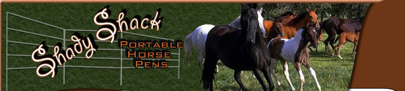 Shady Shack Portable Horse Pens
